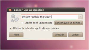 Saisissez l'instruction sous la forme ''gksudo "nom du programme"'' (ex : ''gksudo "update-manager" '').