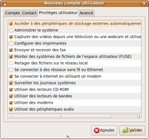 Révisez la liste des privilèges utilisateurs. Celle-ci se constitue automatiquement selon le profil choisi.